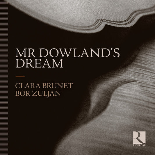 the album cover for Clara Brunet - Mr Dowland's Dream