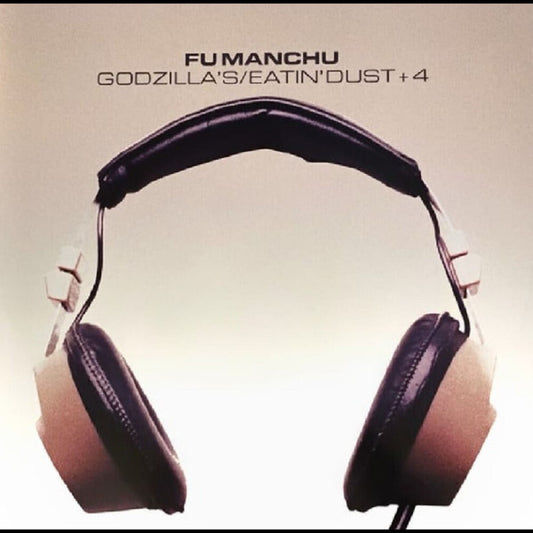 the album cover for Fu Manchu - Godzilla's / Eatin' Dust +4 [Colored Vinyl] (Org)