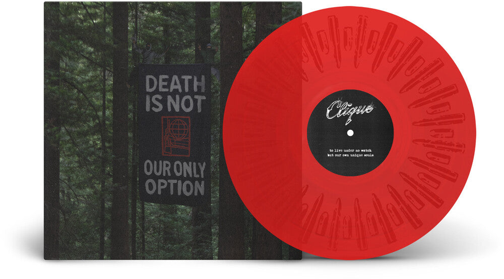 the album cover for Clique - Death Is Not Our Only Option [Clear Vinyl] (Red)