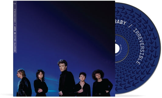 the album cover for Brigitte Calls Me Baby - Irreversible