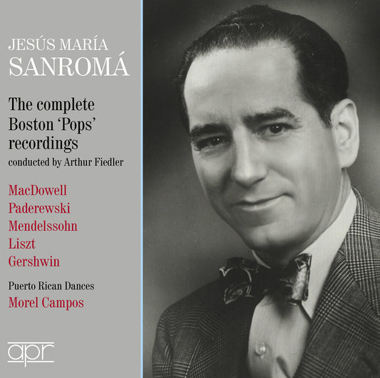 the album cover for Jesus Sanroma  Maria - Jesus Maria Sanroma - Complete Boston Pops