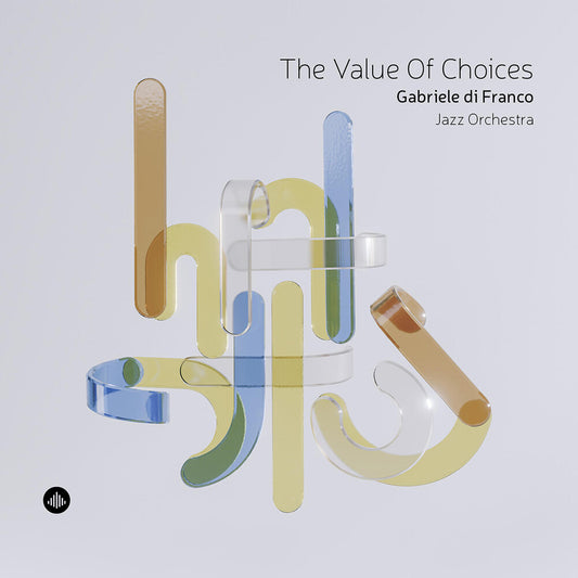 the album cover for Gabriele Franco  Di - Value Of Choices