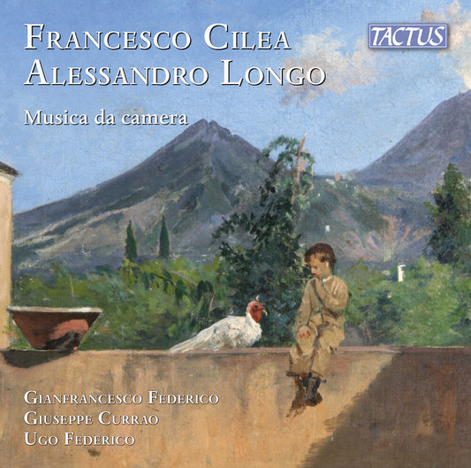 the album cover for Gianfrancesco Federico - Cilea-Longo: Chamber Music