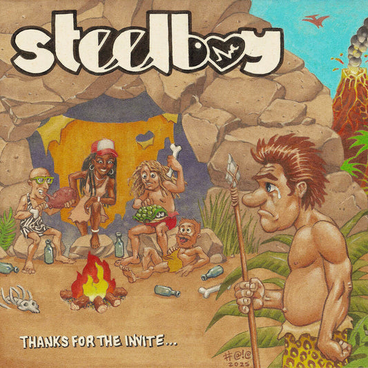 the album cover for Steelboy - Thanks For The Invite