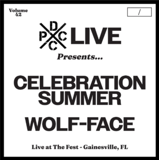 the album cover for Celebration Summer & Wolf-Face - Dcxpc Live 42