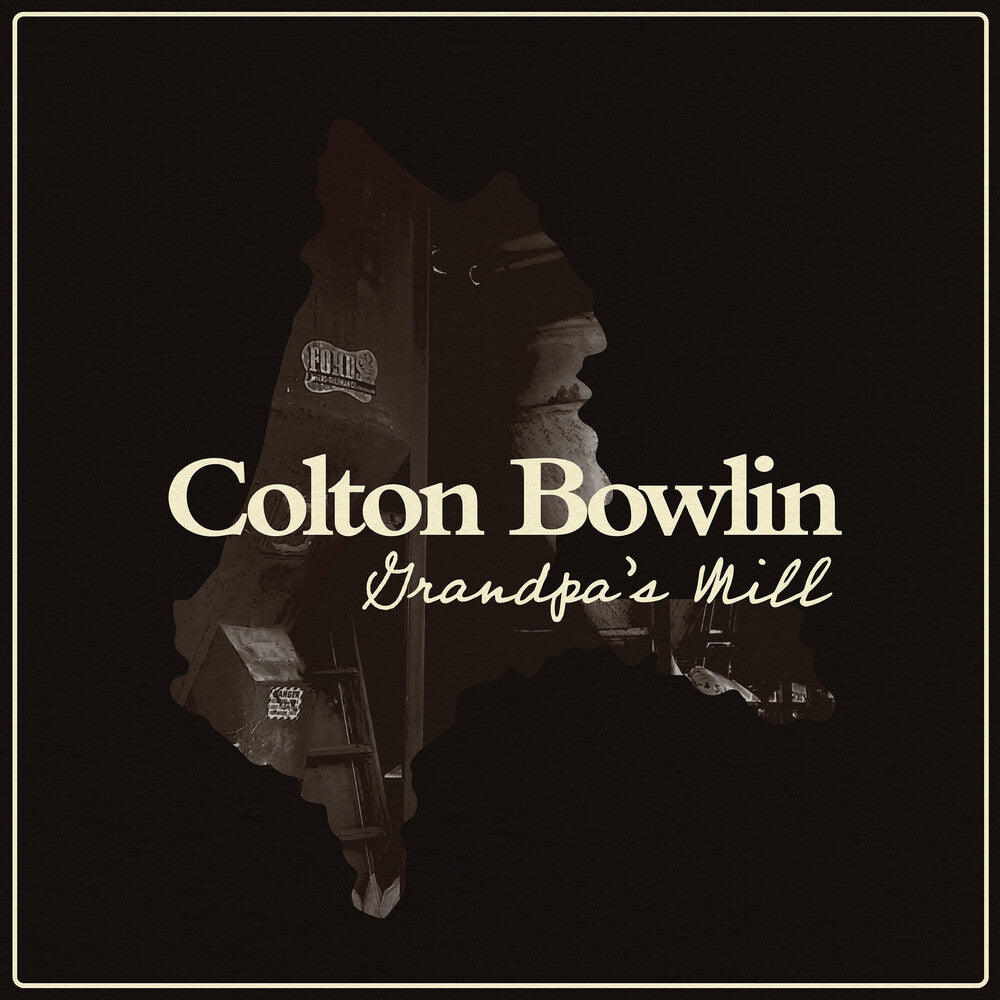 the album cover for Colton Bowlin - Grandpa's Mill