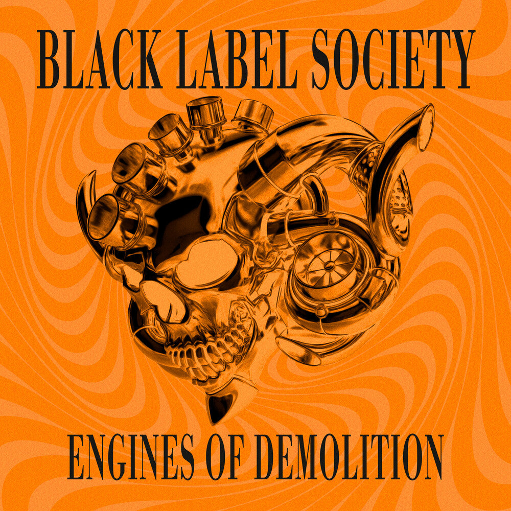 the album cover for Black Label Society - Engines Of Demolition