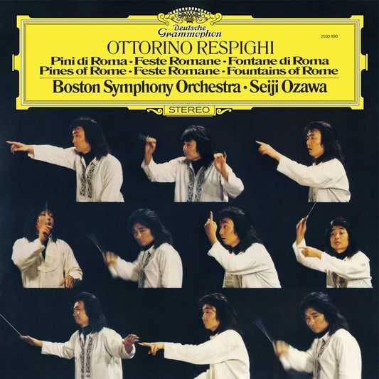 the album cover for Respighi / Seiji Ozawa  / Boston Symphony Orchestra - Respighi: Pines Of Rome Feste Romane Fountains Of