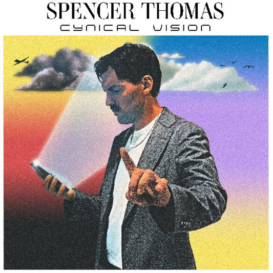 the album cover for Spencer Thomas - Cynical Vision
