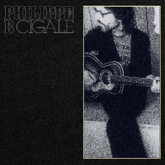 the album cover for Philippe B - Cigale [180 Gram]