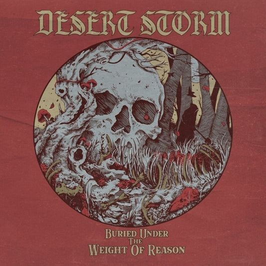 the album cover for Desert Storm - Buried Under The Weight Of Reason [Colored Vinyl] (Gol)