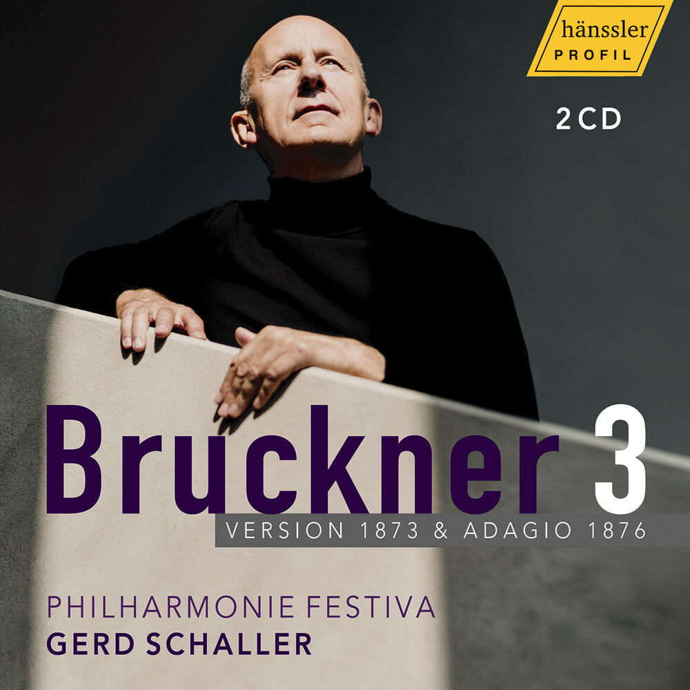 the album cover for Gerd Schaller - Anton Bruckner: Symphony No. 3 In D Minor