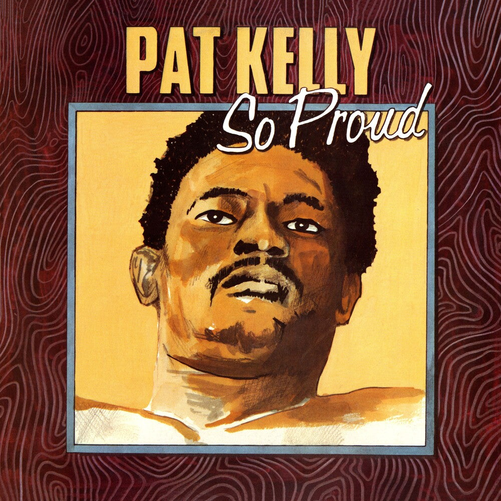 the album cover for Pat Kelly - So Proud