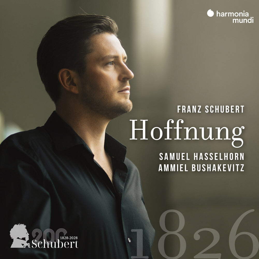 the album cover for Samuel Hasselhorn  / Bushakevitz,Ammiel - Schubert: Hoffnung