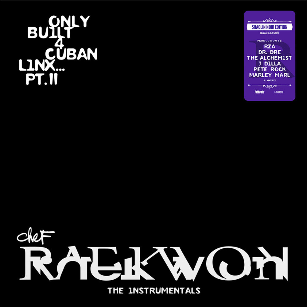 the album cover for Raekwon - Only Built 4 Cuban Linx... Pt. II - THE INSTRUMENTALS, Shaolin Noir Edition (Black 2LP)