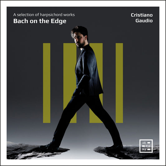 the album cover for Cristiano Gaudio - Bach On The Edge - A Selection Of Harpsichord Work