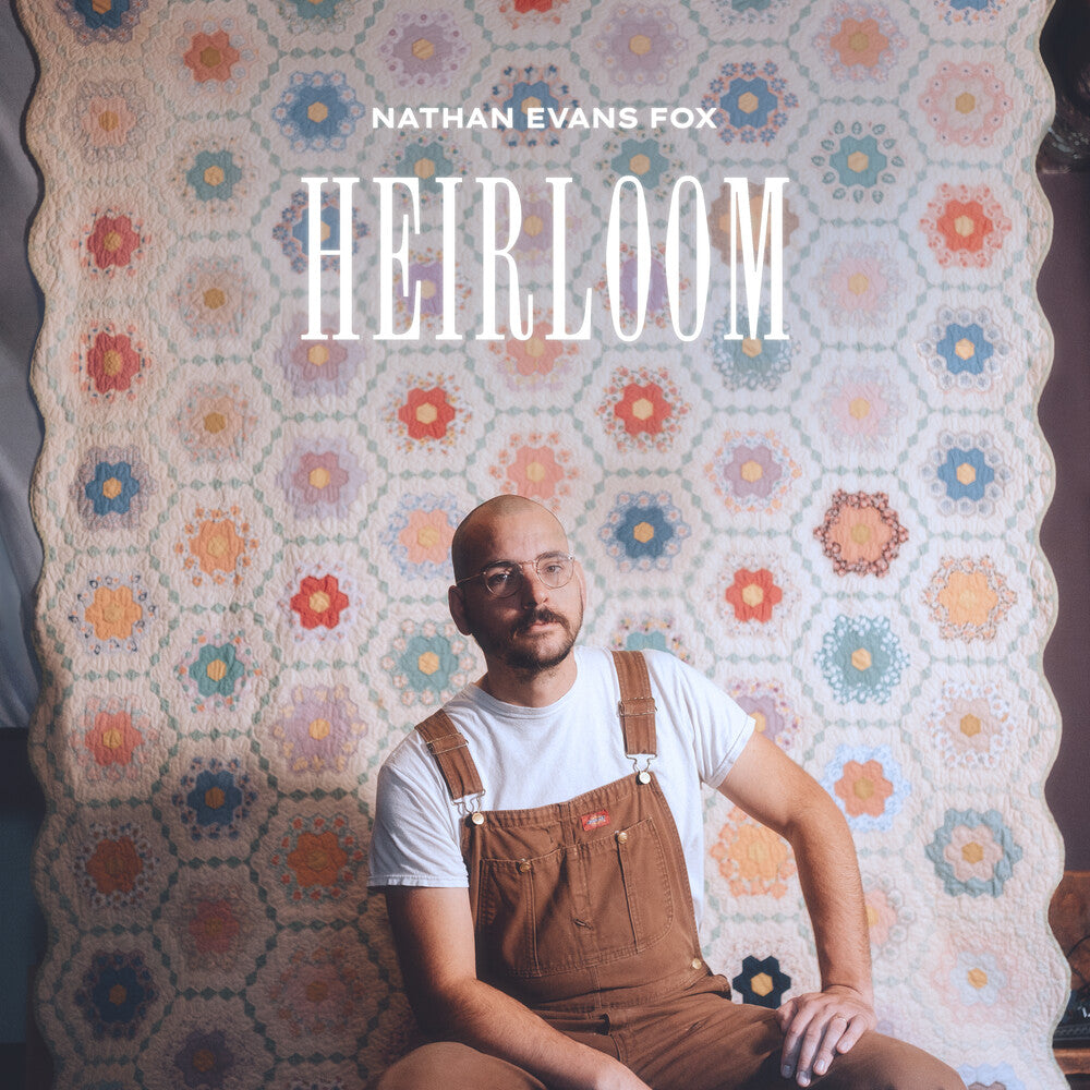 the album cover for Nathan Fox  Evans - Heirloom