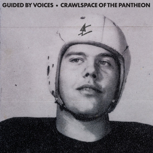 the album cover for Guided By Voices - Crawlspace Of The Pantheon