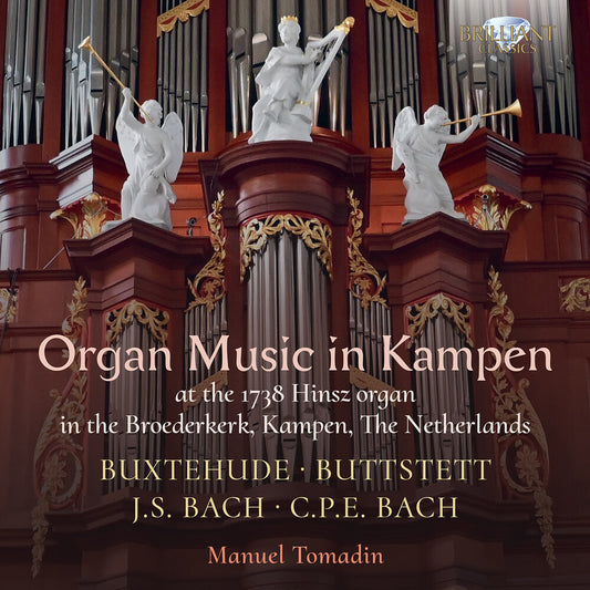 the album cover for Manuel Tomadin - Buxtehude Buttstett J.S. Bach & C.P.E. Bach: Organ