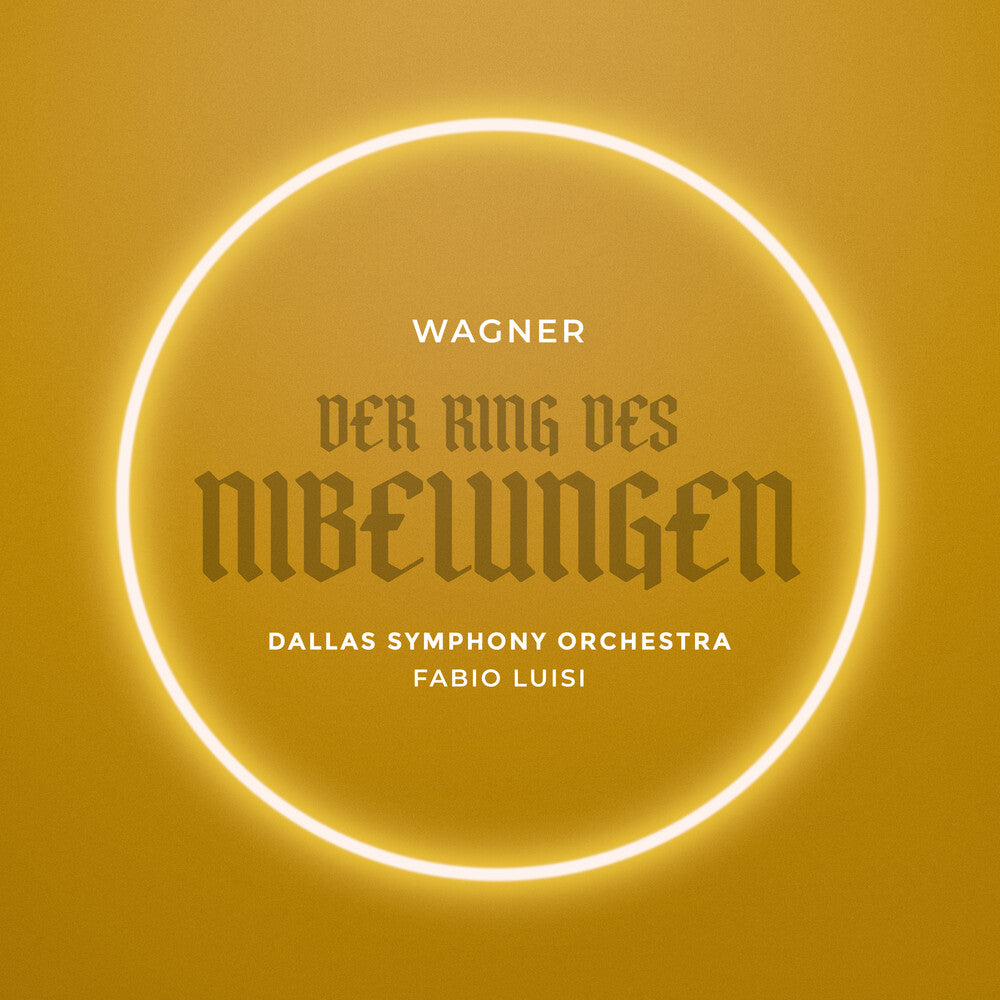 Dallas Symphony Orchestra - Wagner: Der Ring Des Nibelungen (Live