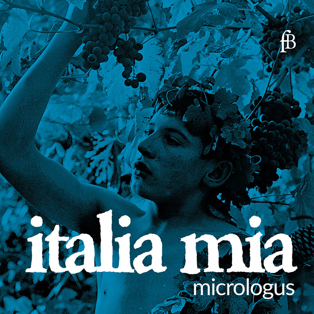 the album cover for Micrologus - Italia Mia