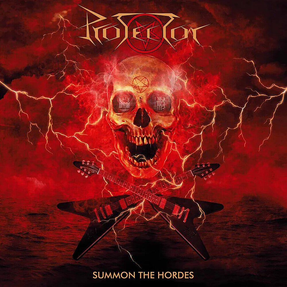 the album cover for Protector - Summon The Hordes [Reissue]