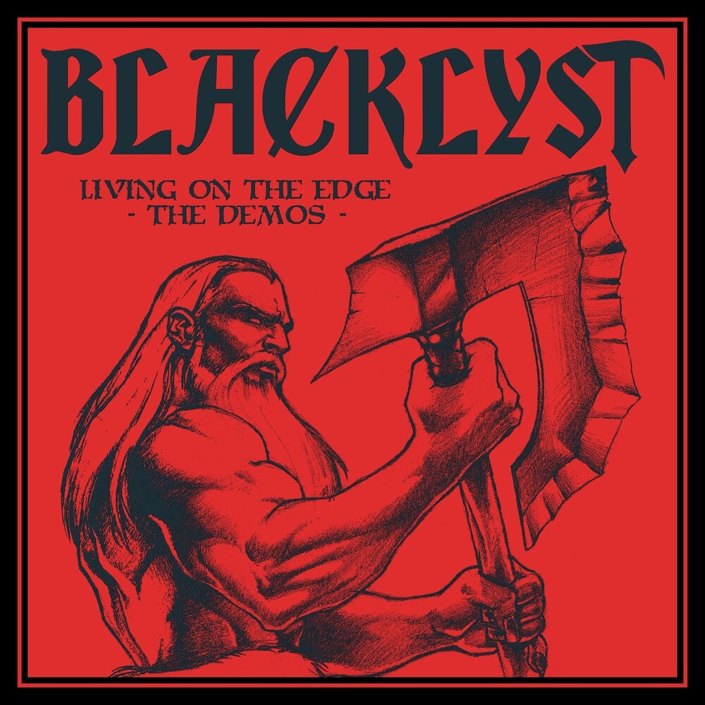 the album cover for Blacklyst - Living On The Edge - Demos