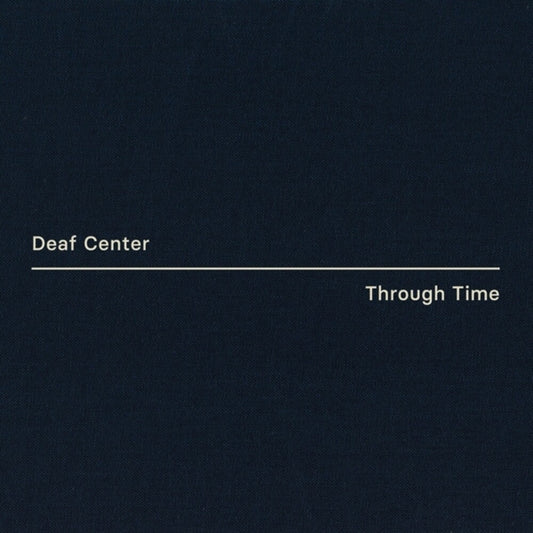 the album cover for Deaf Center - Through Time