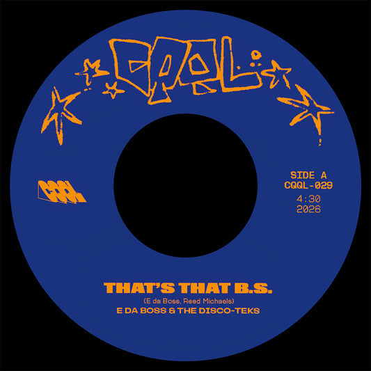 the album cover for E Da Boss - That's The B.S. b/w The Get Down
