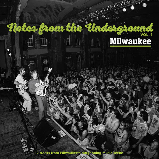 the album cover for Notes From Underground Vol. 1 Milwaukee / Var - Notes From Underground Vol. 1 Milwaukee / Var