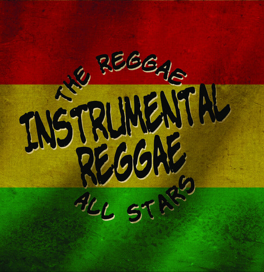 the album cover for Reggae All Stars - Instrumental Reggae