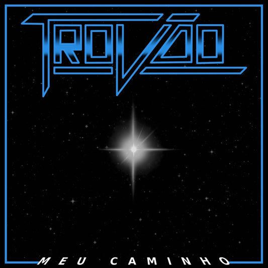 the album cover for Trovao - Meu Caminho