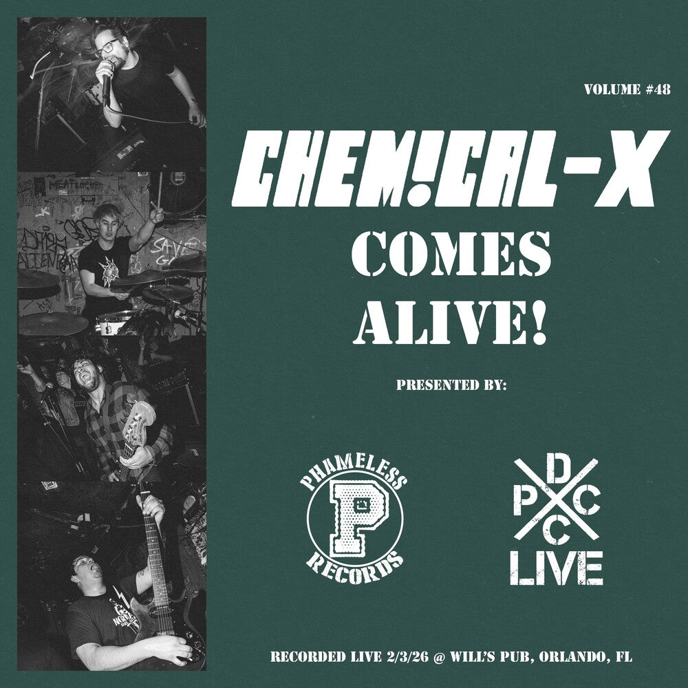 the album cover for Chemical-X - Dcxpc Live & Phameless Records 48
