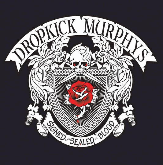 the album cover for Dropkick Murphys - Signed And Sealed In Blood