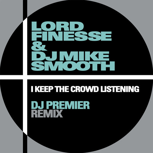 the album cover for Lord Finesse - I Keep The Crowd Listening (DJ Premier Remix)