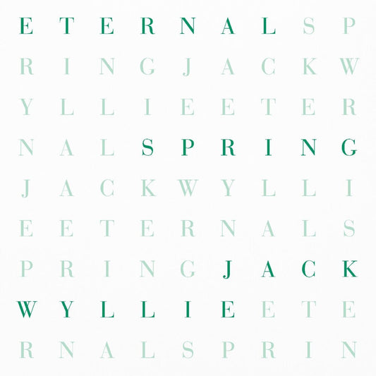 the album cover for Jack Wyllie - Eternal Spring (Blk) [Limited Edition] (Eco) (Uk)