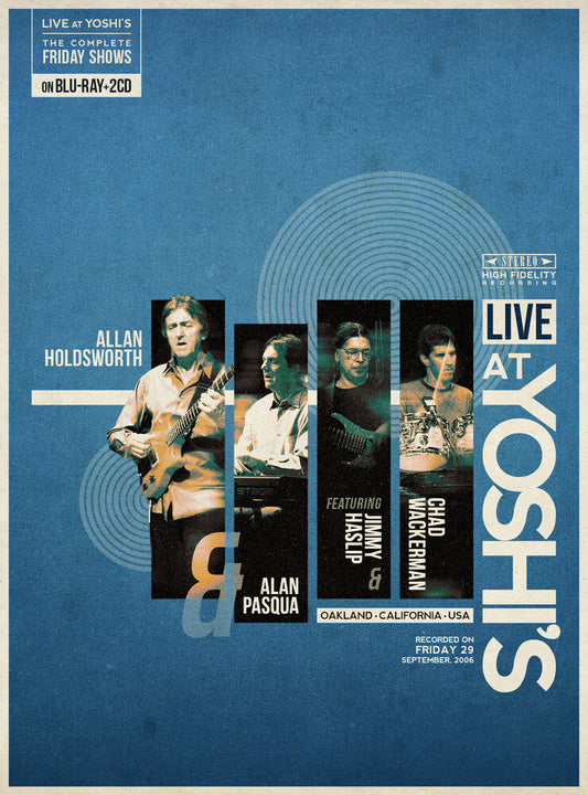 the album cover for Allan Holdsworth  / Pasqua / Haslip / Wackerman - Live At Yoshi's (Friday 29-09-2006) - 2cd+Blu-Ray