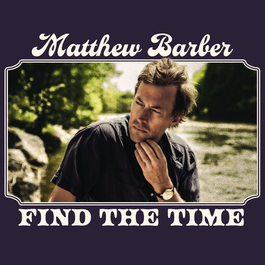 the album cover for Matthew Barber - Find The Time [Vintage Burgundy]