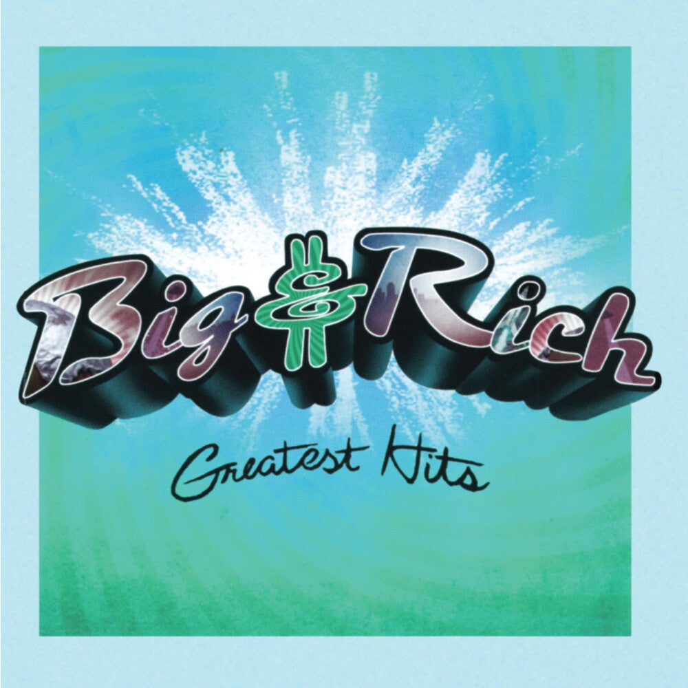 the album cover for Big & Rich - Greatest Hits [Colored Vinyl] [Limited Edition] (Trq)