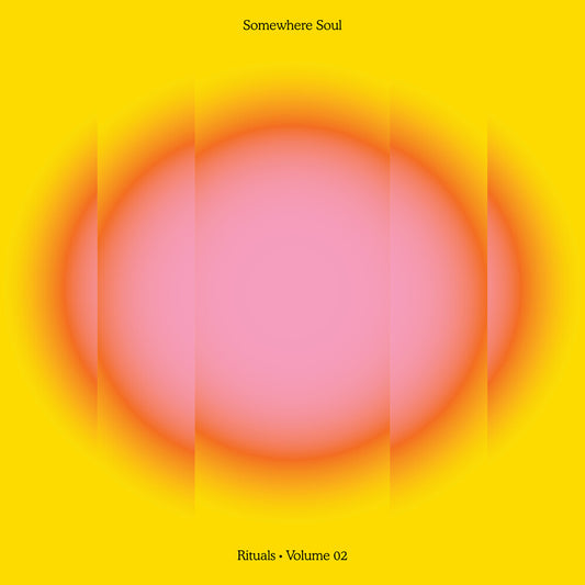 the album cover for Somewhere Soul : Rituals Vol. 02 / Various - Somewhere Soul : Rituals Vol. 02 / Various