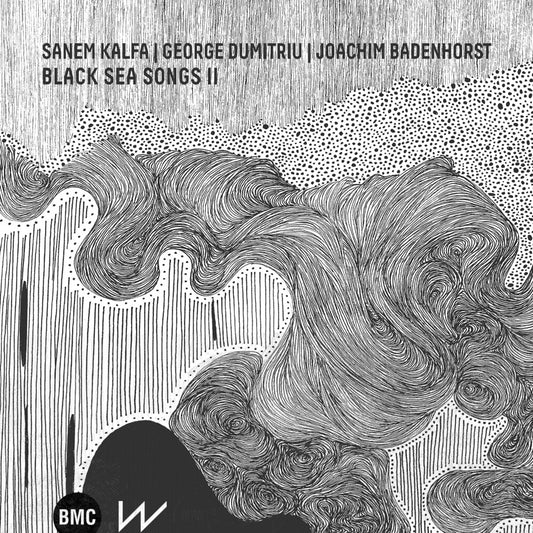 the album cover for Sanem Kalfa  / Dumitriu,George - Black Sea Songs Ii