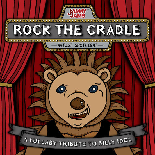 the album cover for Jammy Jams - Rock The Cradle: A Lullaby Tribute To Billy Idol