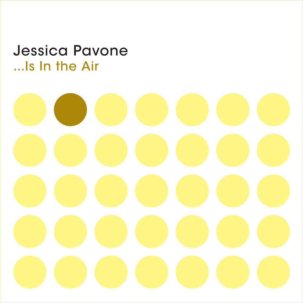 the album cover for Jessica Pavone - Is In The Air
