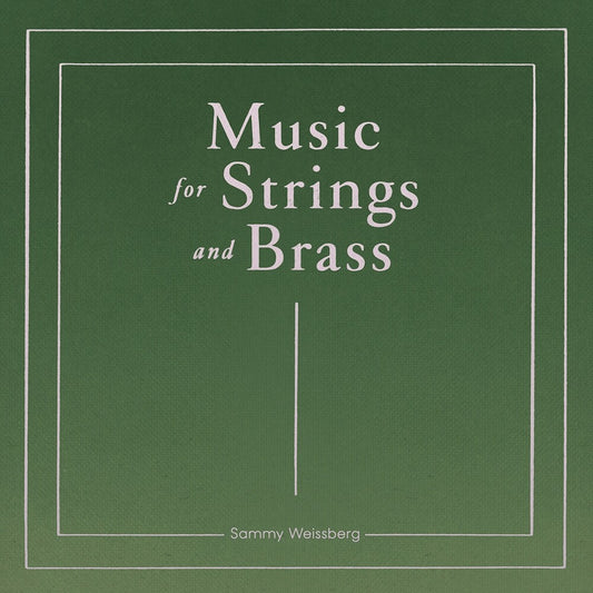 the album cover for Sammy Weissberg - Music For Strings And Brass
