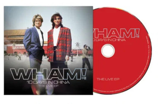 the album cover for Wham - 10 Days In China: The Live Ep (Ep) (Uk)