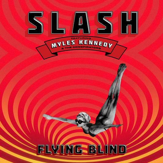 the album cover for Slash / Myles Kennedy  & Conspirators - Flying Blind