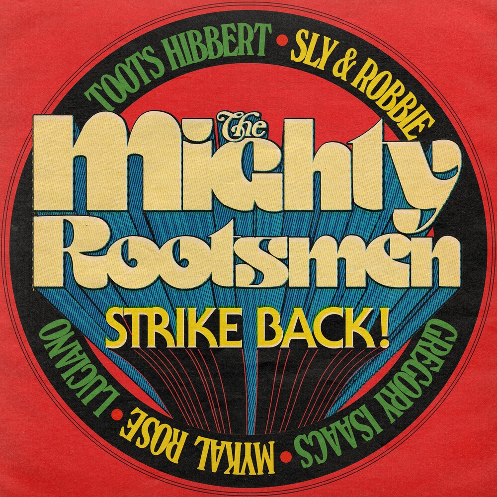 the album cover for Mighty Rootsmen - Mighty Rootsmen Strike Back - Green [Colored Vinyl] (Grn)