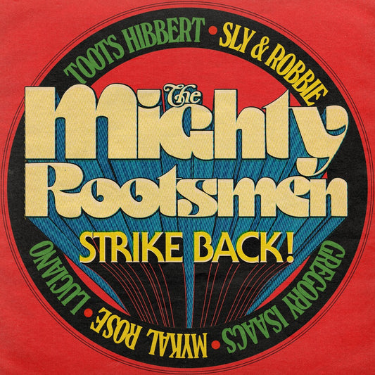 the album cover for Mighty Rootsmen - Mighty Rootsmen Strike Back - Green [Colored Vinyl] (Grn)