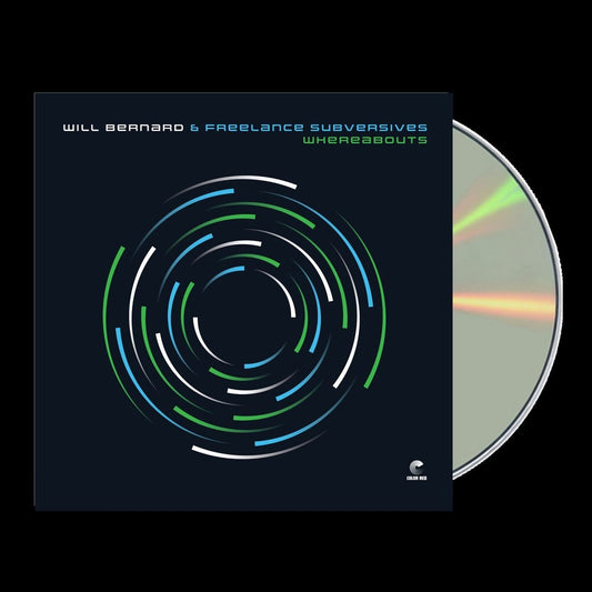the album cover for Will Bernard  & Freelance Subversives - Whereabouts