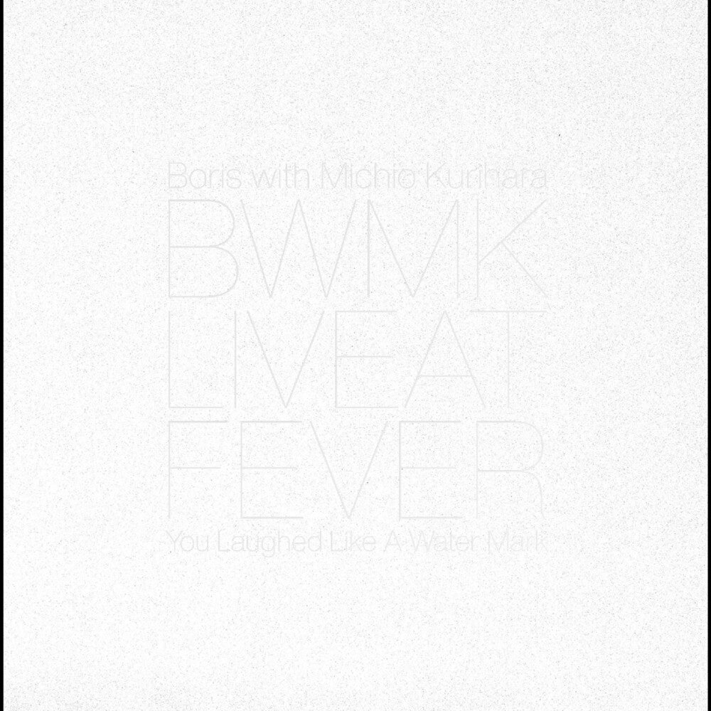 the album cover for Boris / Michio Kurihara - Live at FEVER 20181229